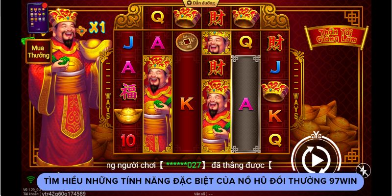 Những Tính Năng Đặc Biệt Của Nổ Hũ Đổi Thưởng 97win