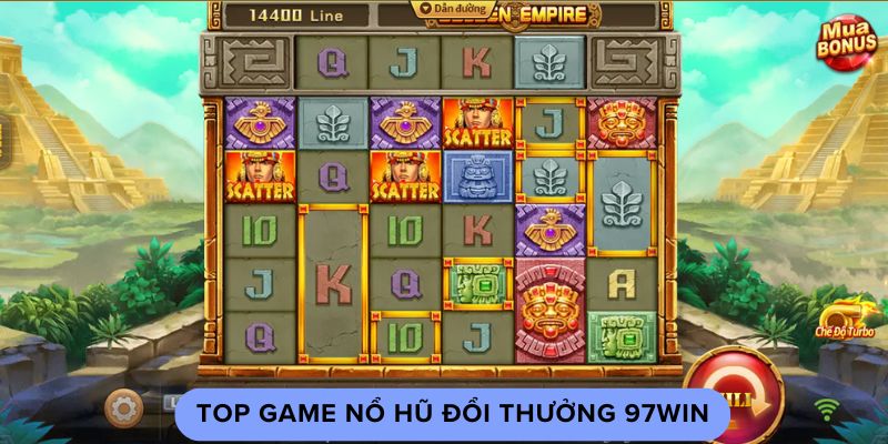 Top game nổ hũ đổi thưởng 97win Top game nổ hũ đổi thưởng 97win